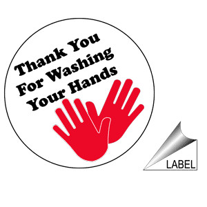 Thank You For Washing Your Hands Label LABEL-CIRCLE-838 Hand Washing