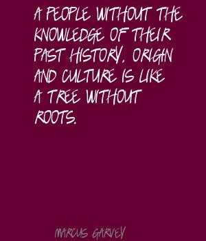 Roots quote #4