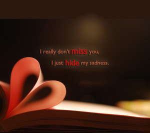 Missing U Quotes I really don't miss you quote