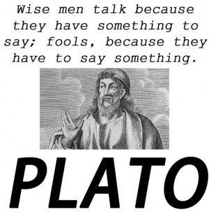 plato famous wise men idiots say speak quote stupidity education ...