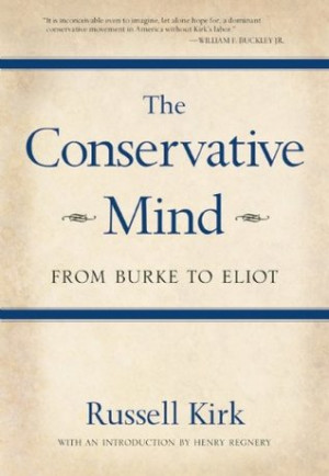 Start by marking “The Conservative Mind” as Want to Read: