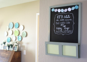 wrote a cute quote on my chalkboard and added a little garland with ...