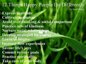 ... 12 things happy people do differently picture quotes image sayings