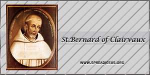 St-Bernard-of-Clairvaux-Abbot-Confessor-Doctor-of-the-Church--Saint-of ...