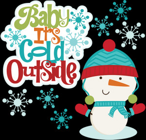 Baby It's Cold Outside SVG scrapbook winter svg files snowman svg ...