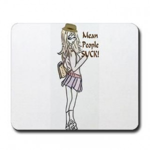 167635966_quotes-mean-people-mousepads-buy-quotes-mean-people-.jpg