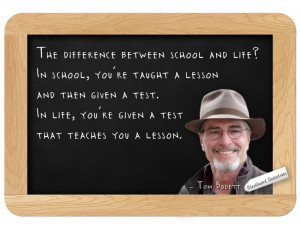 Blackboard Quotations: Tom Bodett,,, on Life Lessons