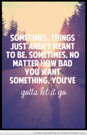 gotta_let_it_go_quote-455023.jpg?i
