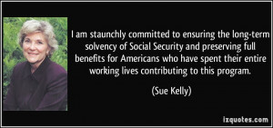 am staunchly committed to ensuring the long-term solvency of Social ...