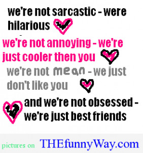 ... ://quotespictures.com/were-not-sarcastic-were-hilarious-funny-quote