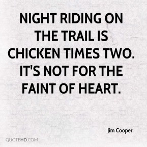 ... on the trail is chicken times two. It's not for the faint of heart