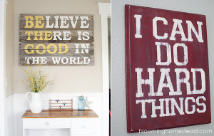 love adding in inspirational quotes in my home decor as you can see ...