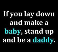 Lets Laugh! Funny & honest quotes about deadbeat dads!