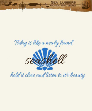 Seashell quotes Word Wall decal Today is like a Newly found Seashell ...