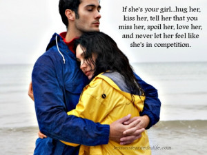 your girl…hug her, kiss her, tell her that you miss her, spoil ...