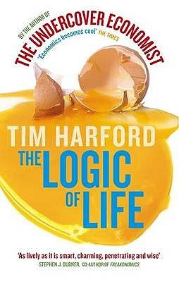 Start by marking “The Logic of Life” as Want to Read: