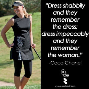 Poodle's Little Black Dress for golf #quotes #CocoChanel # ...