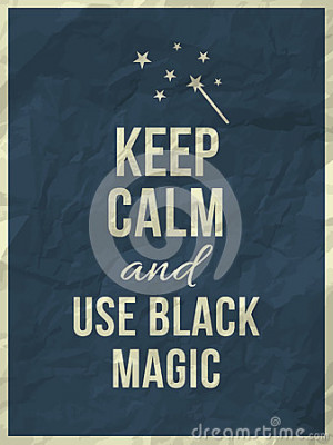 Keep calm and use black magic quote on navy blue crumpled paper ...