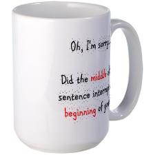 Pardon The Interruption Coffee Mugs