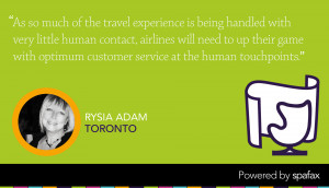 ... optimum customer service at the human touchpoints. Quote by Rysia Adam