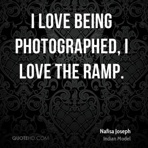 Nafisa Joseph Photography Quotes