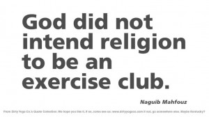 Naguib Mahfouz - Dirty Yoga 39 #Quotes