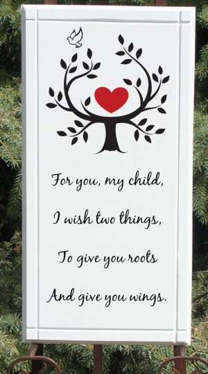 Personalize Wish 2 Things Roots and Wings for You Child Saying Sign ...