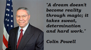 ... Words Of Wisdom that Colin Powell shared that we all could learn from