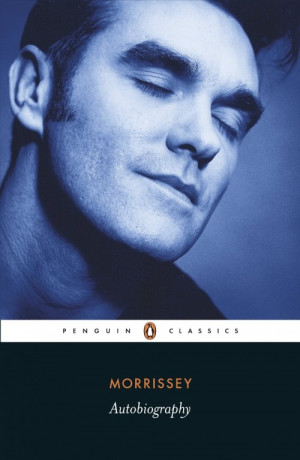 Quotes from Morrissey's Autobiography: featuring Bowie, George Best ...