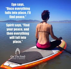 Stand up paddle boarding. Inspirational quotes. On the Pond fitness ...