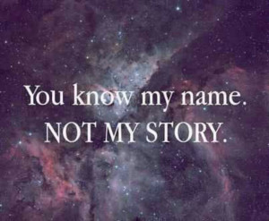 You don't know me ...