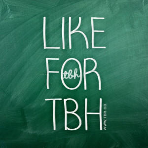 Share honest messages with your friends. Like for TBH on the new TBH ...