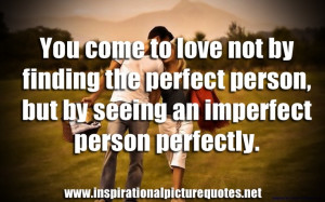 Picture Quotes Imperfect Love