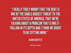 ... Debt Is One Of The Single Biggest Threat To The United States Of