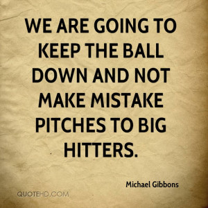 Michael Gibbons Quotes | QuoteHD