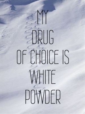 drugs and snowboarding