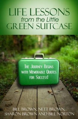 ... Green Suitcase: The Journey Begins with Memorable Quotes for Success