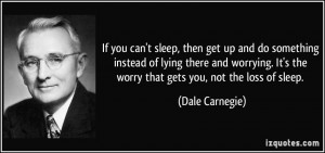 If you can't sleep, then get up and do something instead of lying ...