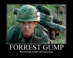 stupid is as stupid does forrest gump