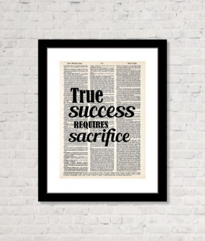 True Success Requires Sacrifice Typography Dictionary Art Print on ...