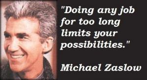 Michael zaslow quotes 3