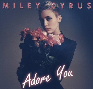 adore-you-Miley Cyrus