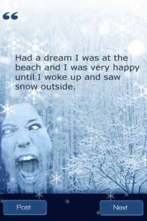 Funny Snow Rage Quotes - screenshot