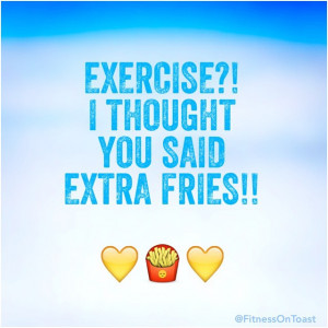 fries or exercise?! /? #thechoiceisclear #exercise #fitness ...