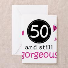 50th Birthday Gorgeous Greeting Card for