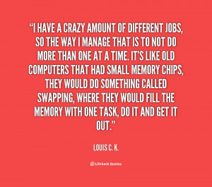 File Name : quote-Louis-C.-K.-i-have-a-crazy-amount-of-different ...