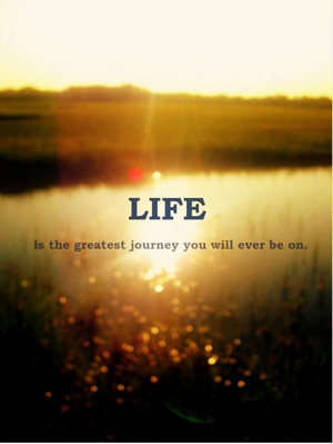 人生はこの世で一番すばらしい旅路だ