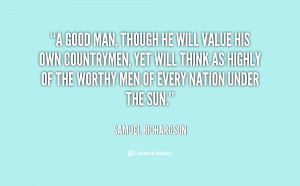 quote-Samuel-Richardson-a-good-man-though-he-will-value-91797.png