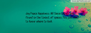 Joy. Peace. Happiness. All these things are found in the tiniest of ...