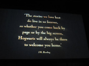 Studio Tour London - The Making of Harry Potter: J.K Rowling's quote ...